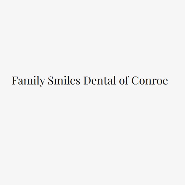 Family Smiles Dental of Conroe
